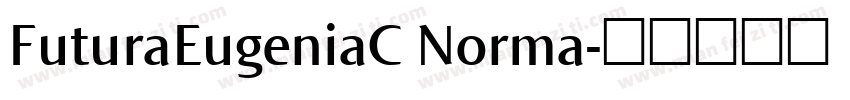 FuturaEugeniaC Norma字体转换